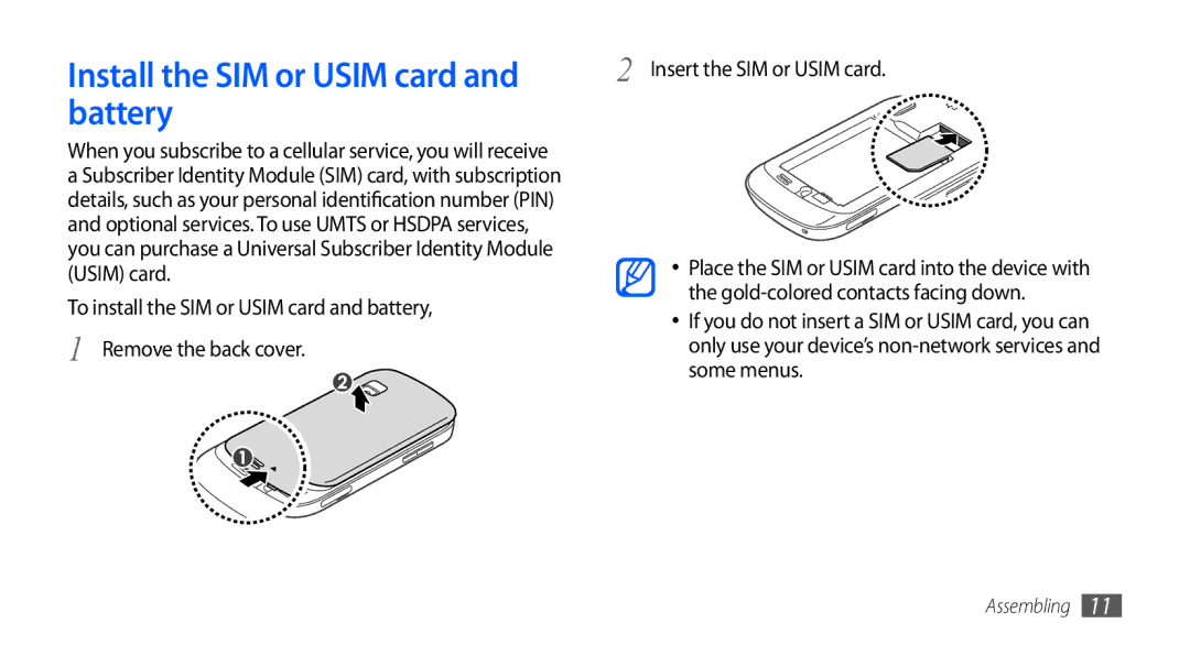 Samsung GT-S5670PWAAFR, GT-S5670HKAECT manual Install the SIM or Usim card and battery, Insert the SIM or Usim card 