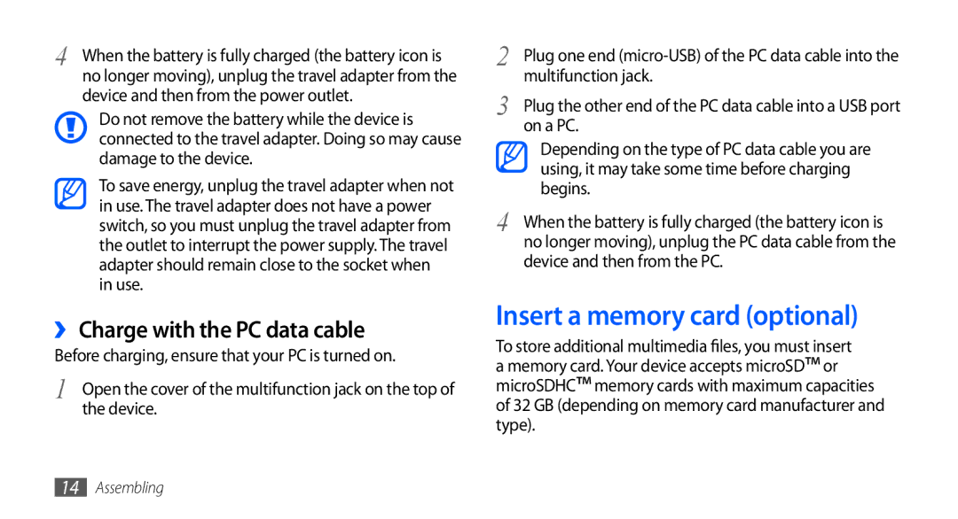 Samsung GT-S5670HKAABS, GT-S5670HKAECT, GT-S5670HKATHR manual Insert a memory card optional, ›› Charge with the PC data cable 