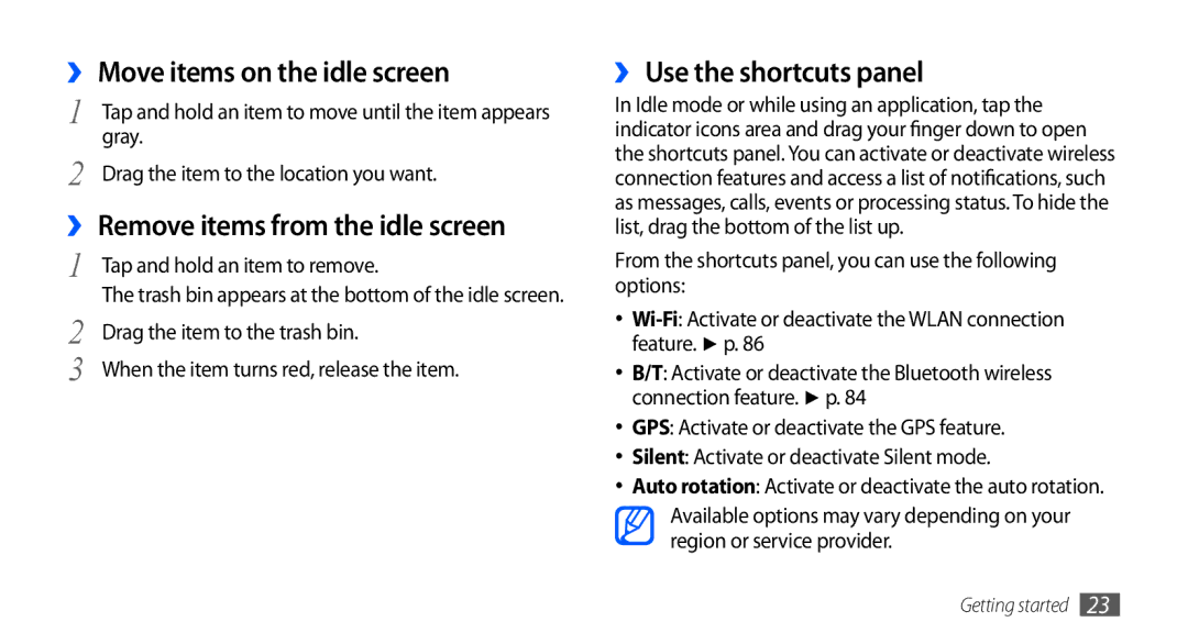 Samsung GT-S5670PWAKSA ›› Move items on the idle screen, ›› Remove items from the idle screen, ›› Use the shortcuts panel 