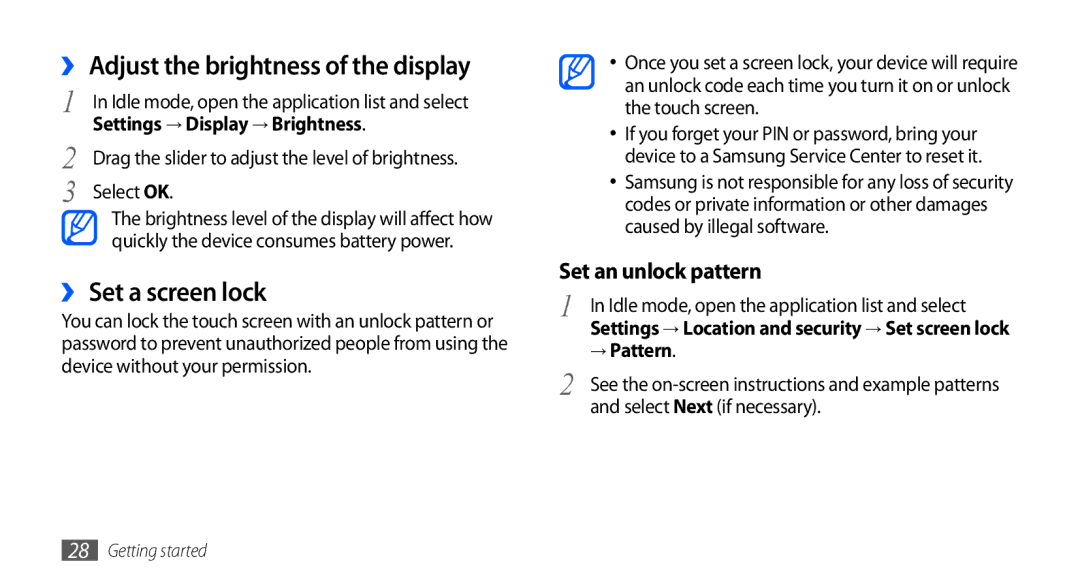 Samsung GT-S5670HKAEGY ›› Adjust the brightness of the display, ›› Set a screen lock, Settings → Display → Brightness 