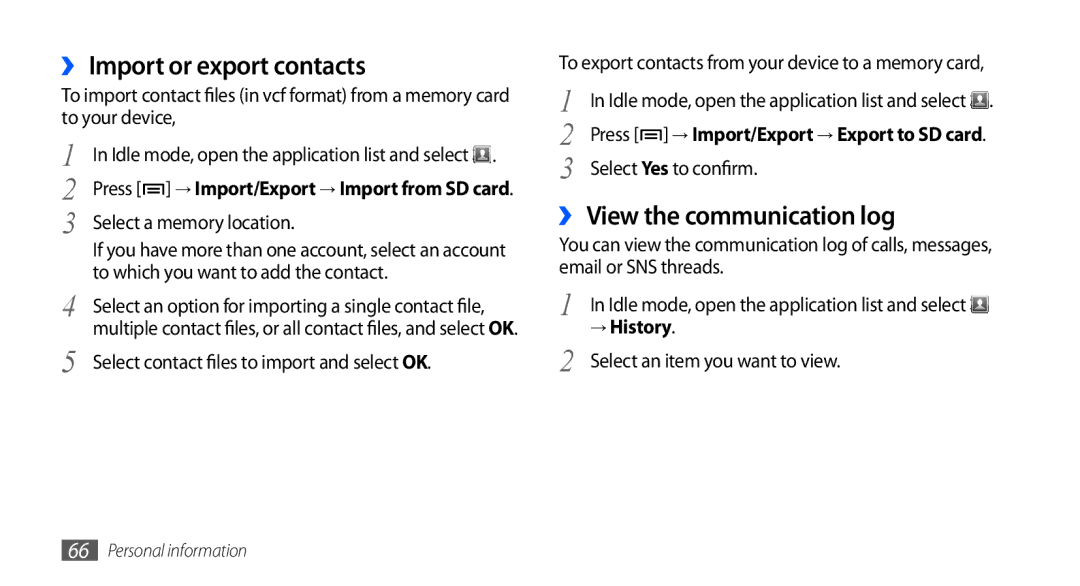 Samsung GT-S5670PWATHR, GT-S5670HKAECT manual ›› Import or export contacts, ›› View the communication log, → History 