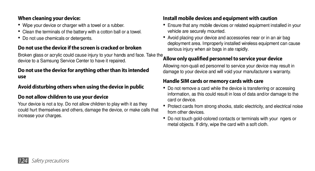 Samsung GT-S5670HKAXXV, GT-S5670HKAECT, GT-S5670HKATHR, GT-S5670PWAKSA, GT-S5670PWATHR manual When cleaning your device 