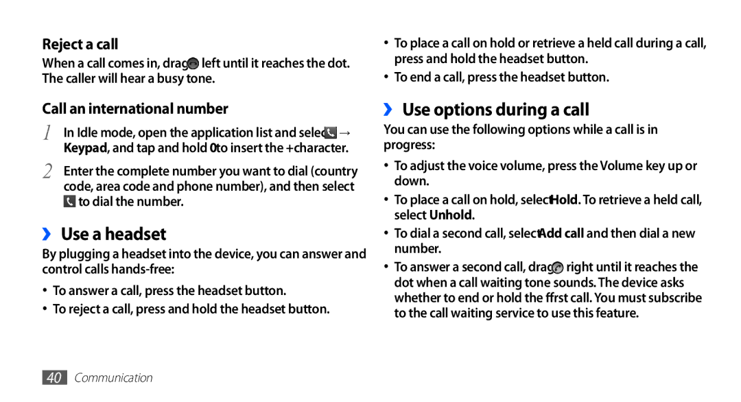 Samsung GT-S5670HKAXXV, GT-S5670HKAECT, GT-S5670HKATHR ›› Use a headset, ›› Use options during a call, To dial the number 