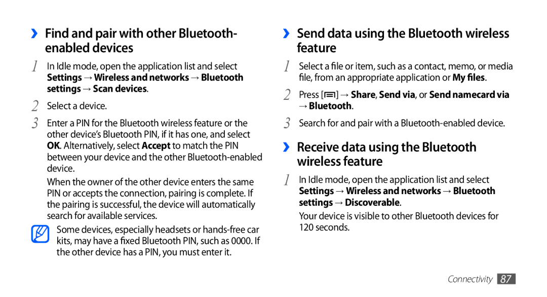 Samsung GT-S5670PWATHR manual ›› Find and pair with other Bluetooth- enabled devices, Settings → Scan devices, → Bluetooth 