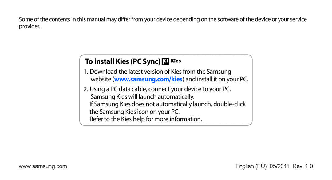 Samsung GT-S5670HKAECT, GT-S5670HKATHR, GT-S5670PWAKSA, GT-S5670PWATHR, GT-S5670HKAJED, GT-S5670HKAKSA To install Kies PC Sync 