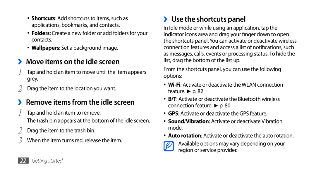 Samsung GT-S5670HKATHR ›› Move items on the idle screen, ›› Remove items from the idle screen, ›› Use the shortcuts panel 