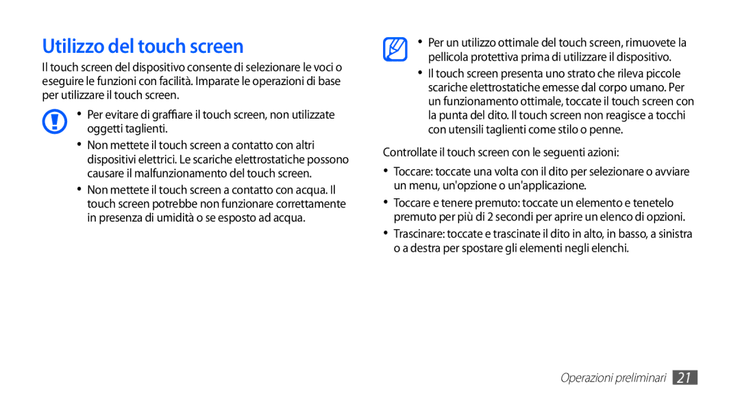 Samsung GT-S5670HKAHUI Utilizzo del touch screen, Oggetti taglienti, Controllate il touch screen con le seguenti azioni 