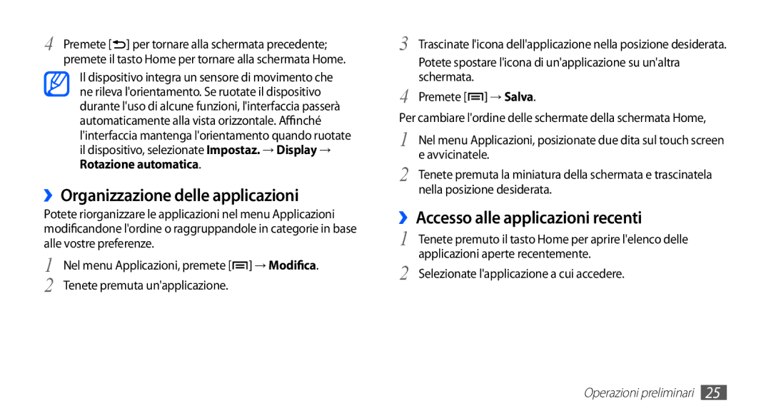 Samsung GT-S5670HKAHUI, GT-S5670HKAITV manual ››Organizzazione delle applicazioni, ››Accesso alle applicazioni recenti 