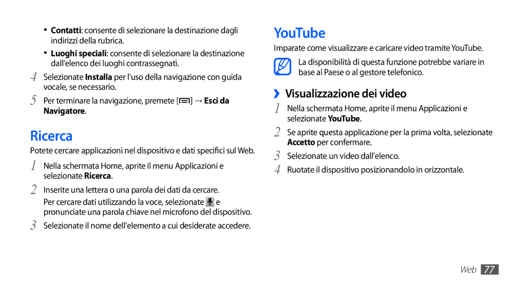 Samsung GT-S5670HKAHUI, GT-S5670HKAITV manual Ricerca, YouTube, ››Visualizzazione dei video 