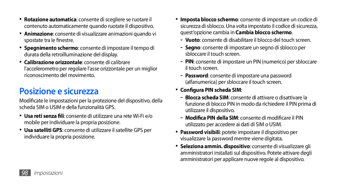 Samsung GT-S5670HKAITV, GT-S5670HKAHUI manual Posizione e sicurezza, Configura PIN scheda SIM 