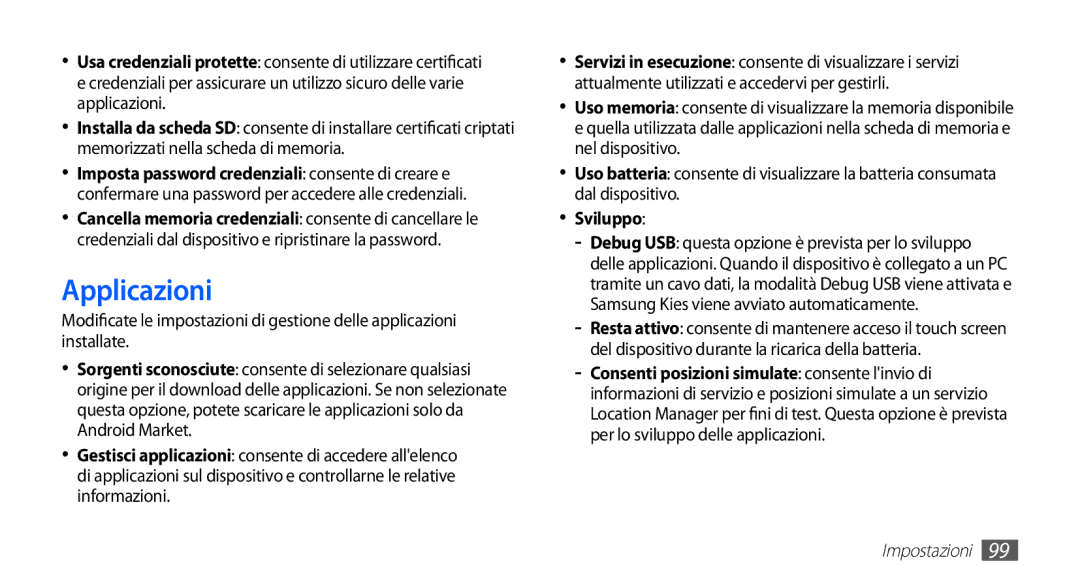 Samsung GT-S5670HKAHUI, GT-S5670HKAITV manual Applicazioni, Sviluppo 