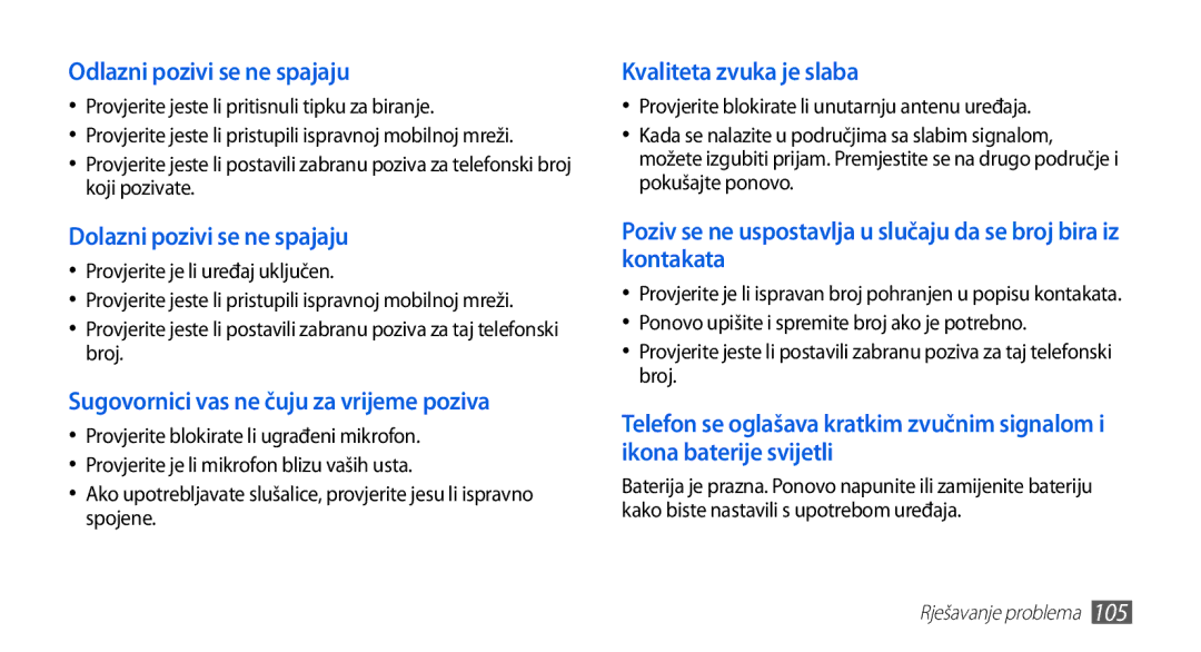 Samsung GT-S5670HKAVIP manual Odlazni pozivi se ne spajaju, Dolazni pozivi se ne spajaju, Kvaliteta zvuka je slaba 