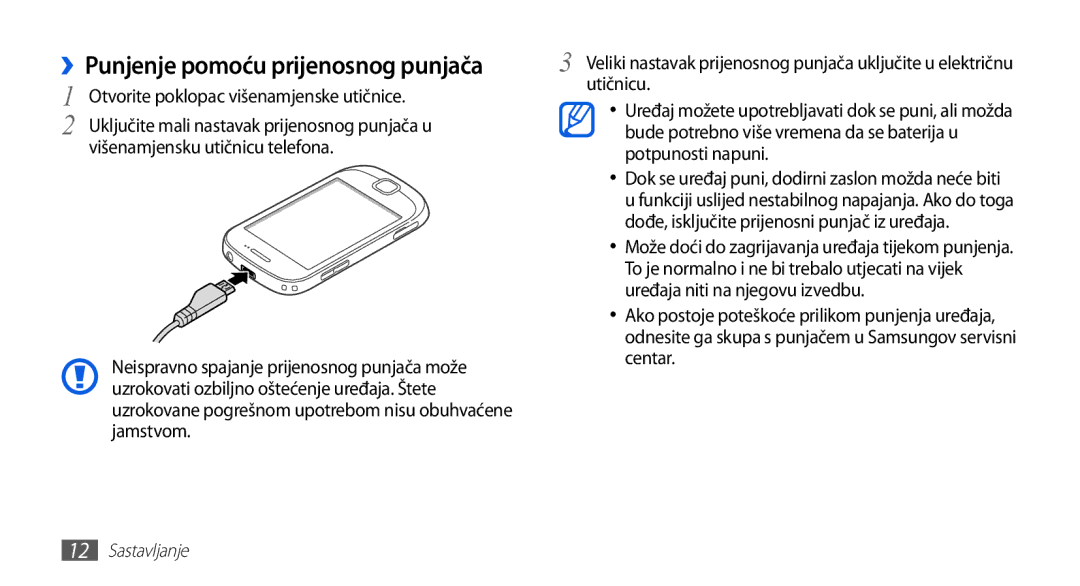 Samsung GT-S5670PWATWO Otvorite poklopac višenamjenske utičnice Utičnicu, Uključite mali nastavak prijenosnog punjača u 