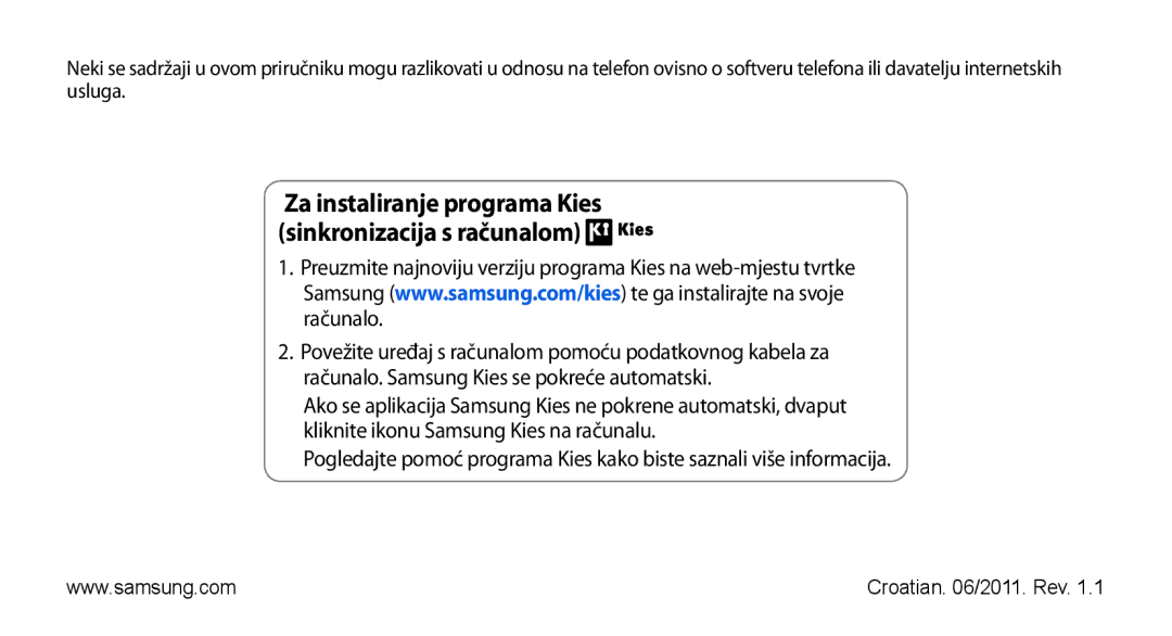 Samsung GT-S5670PWATWO, GT-S5670HKAVIP, GT-S5670HKATWO manual Za instaliranje programa Kies sinkronizacija s računalom 