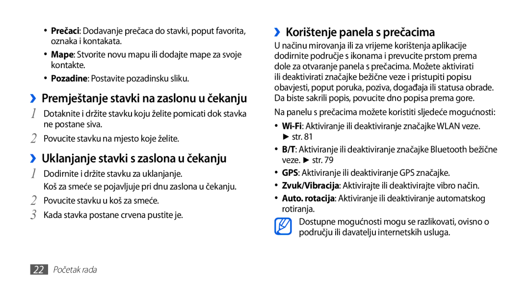 Samsung GT-S5670HKATWO, GT-S5670PWATWO manual ››Korištenje panela s prečacima, ››Premještanje stavki na zaslonu u čekanju 