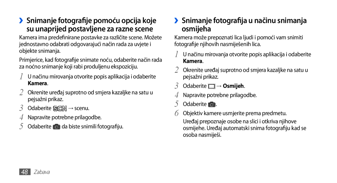 Samsung GT-S5670PWATWO manual ››Snimanje fotografija u načinu snimanja osmijeha, Kamera, Pejsažni prikaz, → Osmijeh 