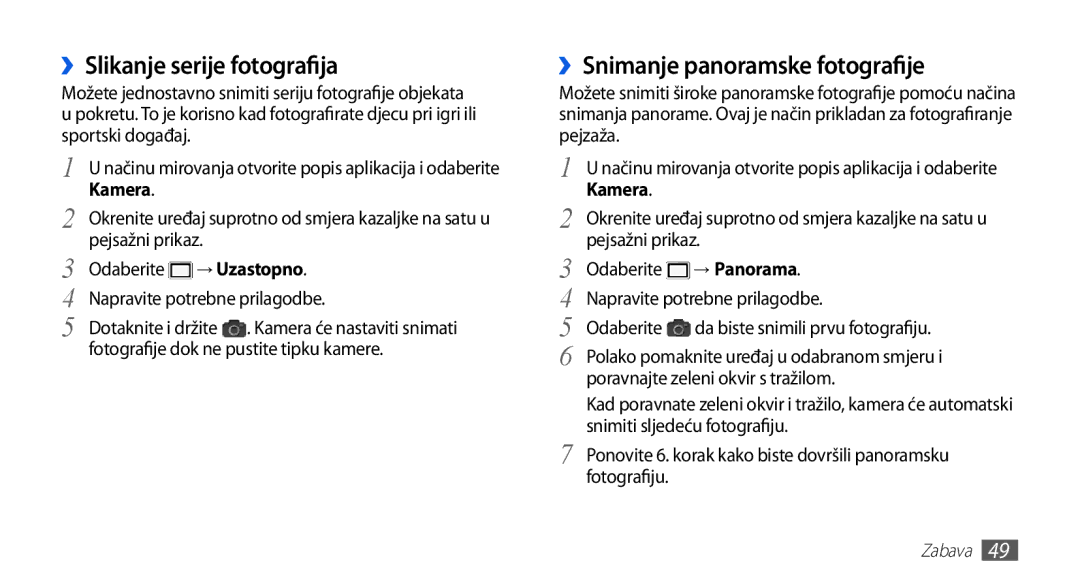 Samsung GT-S5670HKAVIP manual ››Slikanje serije fotografija, ››Snimanje panoramske fotografije, → Uzastopno, → Panorama 