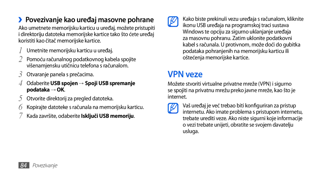 Samsung GT-S5670PWATWO, GT-S5670HKAVIP, GT-S5670HKATWO, GT-S5670HKATEM VPN veze, ››Povezivanje kao uređaj masovne pohrane 