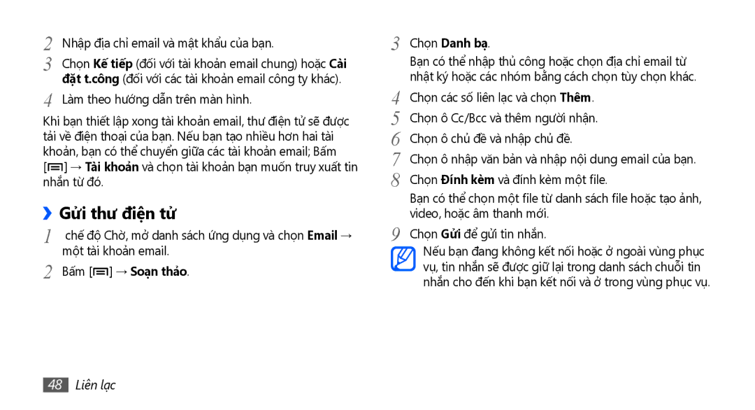 Samsung GT-S5670PWAXXV manual Nhập địa chỉ email và mật khẩu của bạn, Làm theo hướng dẫn trên màn hình, Một tài khoản email 