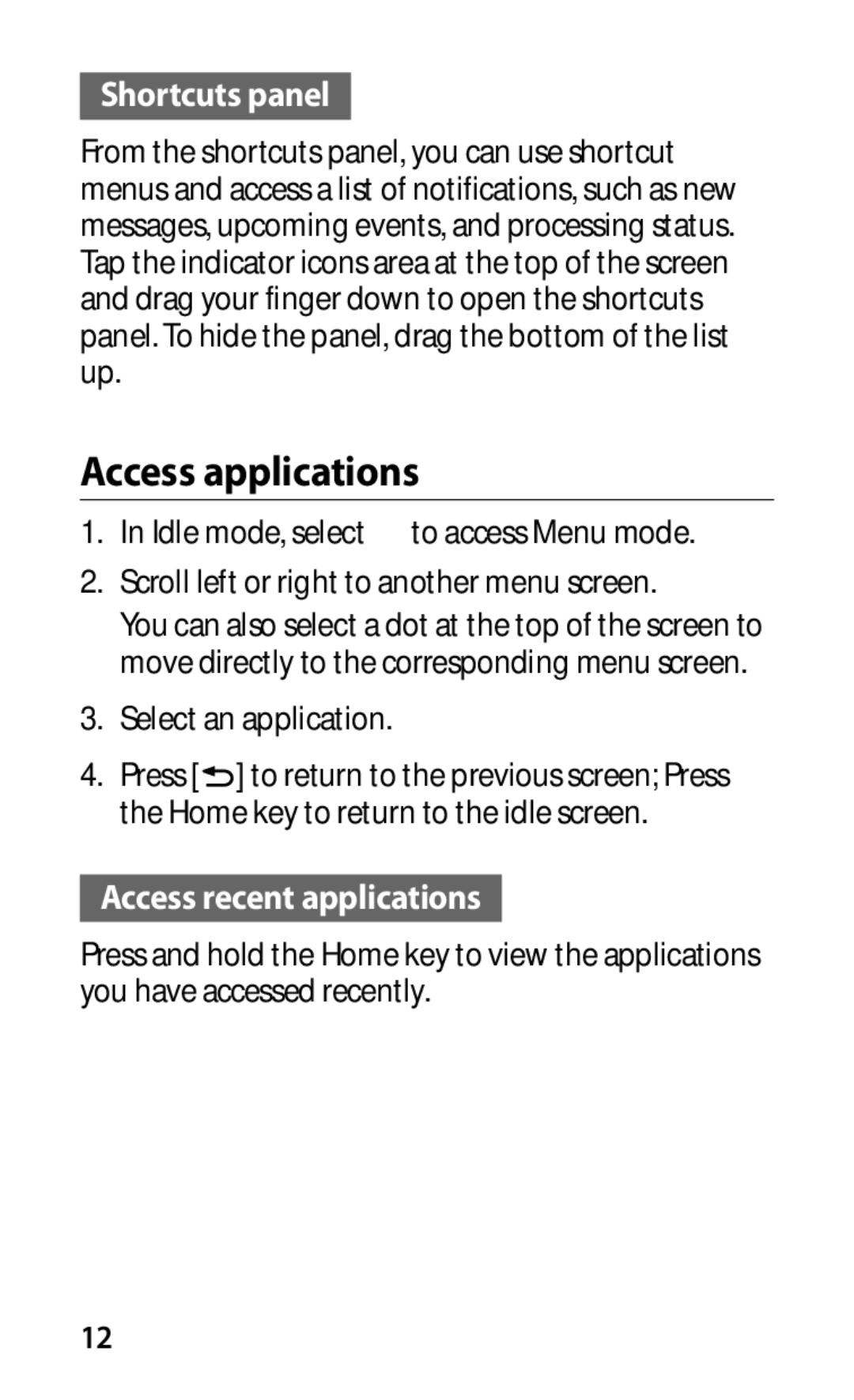 Samsung GT-S5670PWAXXV, GT-S5670HKAXEV, GT-S5670HKAXXV Access applications, Shortcuts panel, Access recent applications 