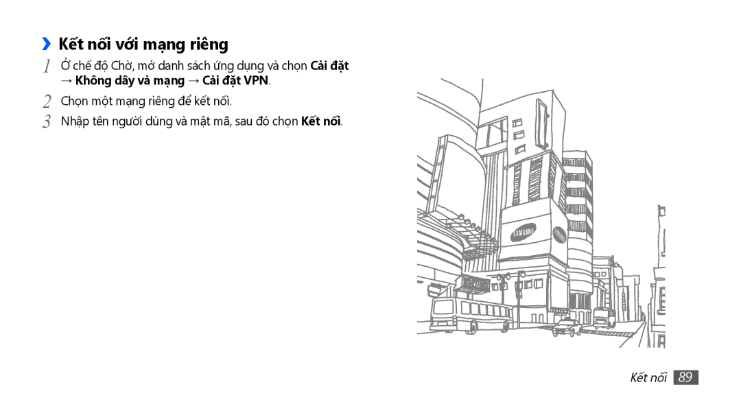 Samsung GT-S5670HKAXEV, GT-S5670PWAXXV, GT-S5670HKAXXV manual ››Kết nối với mạng riêng, → Không dây và mạng → Cài đặt VPN 