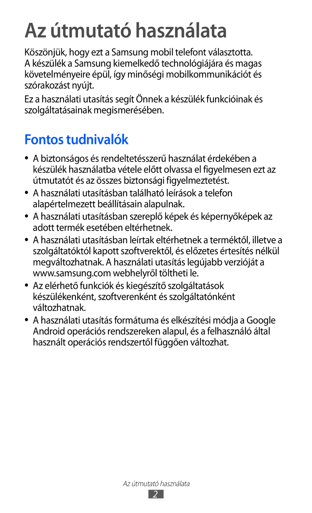 Samsung GT-S5690KOADTM, GT-S5690KOADBT, GT-S5690TAADBT, GT-S5690KOAATO manual Az útmutató használata, Fontos tudnivalók 