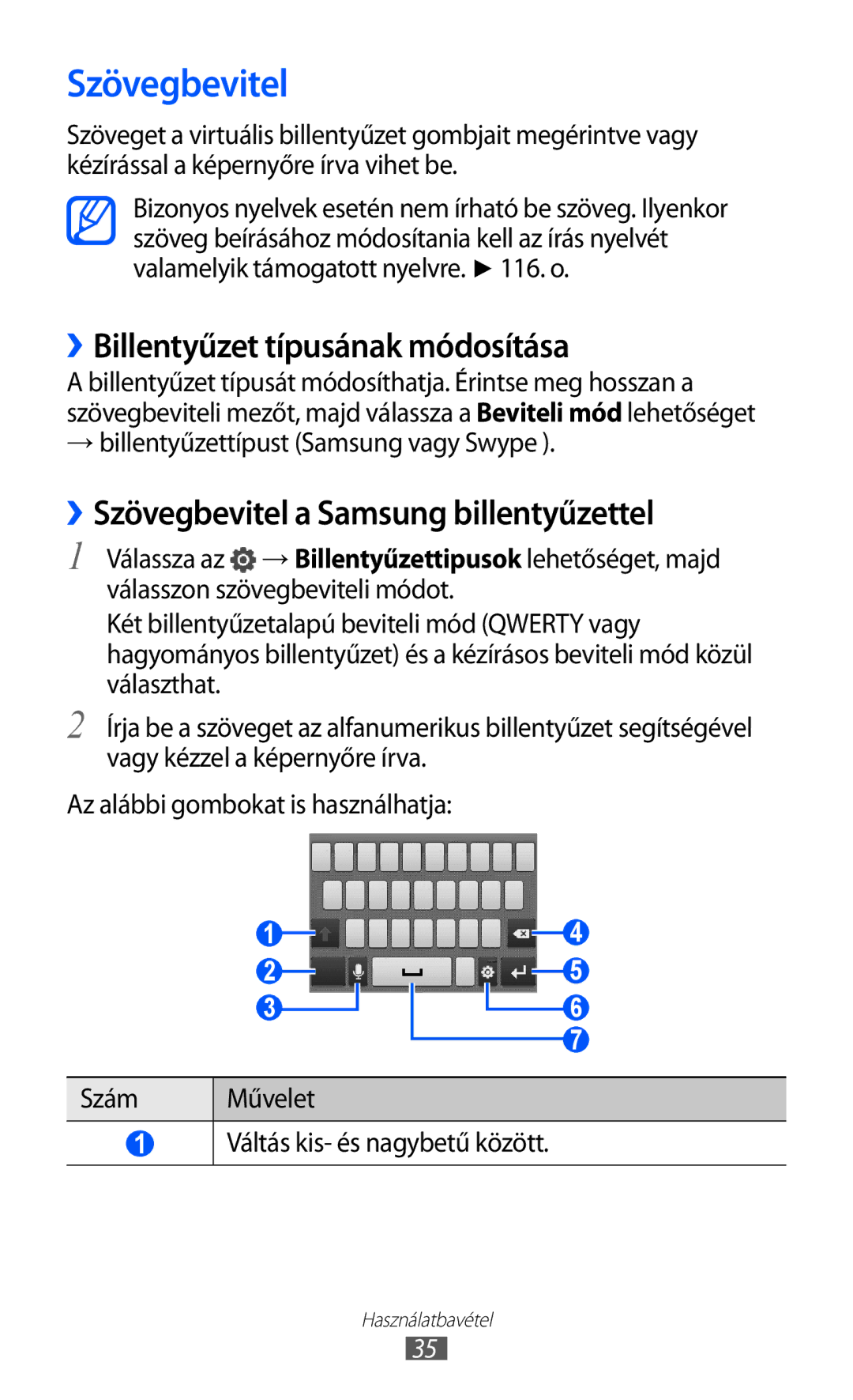 Samsung GT-S5690TAASWC, GT-S5690KOADBT ››Billentyűzet típusának módosítása, ››Szövegbevitel a Samsung billentyűzettel 