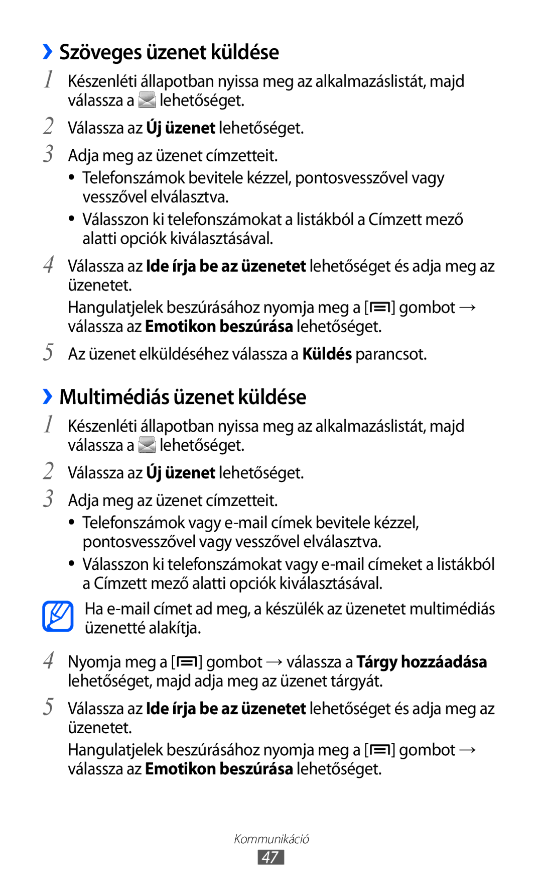 Samsung GT-S5690KOAEUR, GT-S5690KOADBT, GT-S5690TAADBT manual ››Szöveges üzenet küldése, ››Multimédiás üzenet küldése 