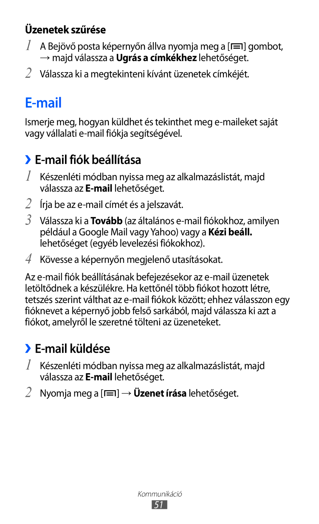 Samsung GT-S5690TAAXEO manual Mail, ››E-mail fiók beállítása, Üzenetek szűrése, Nyomja meg a → Üzenet írása lehetőséget 