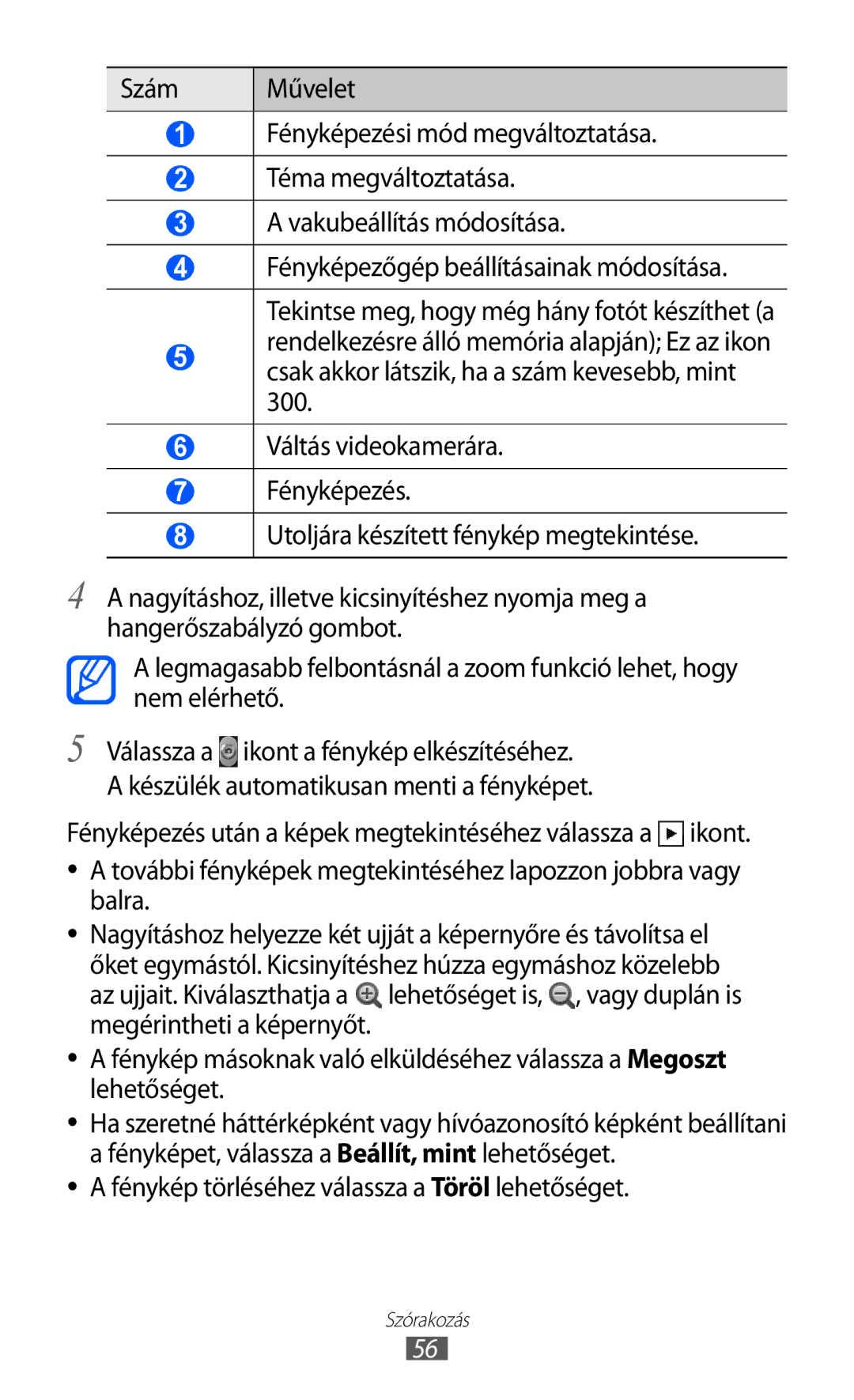 Samsung GT-S5690TAAPAN, GT-S5690KOADBT, GT-S5690TAADBT, GT-S5690KOADTM manual Fénykép törléséhez válassza a Töröl lehetőséget 