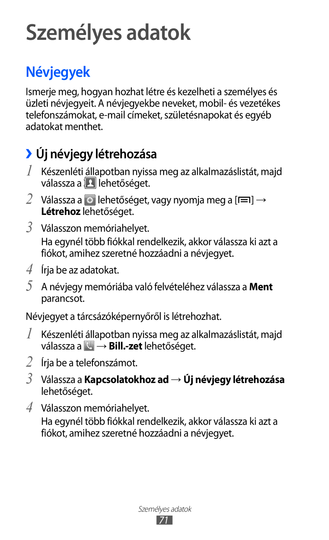 Samsung GT-S5690TAAXEO, GT-S5690KOADBT manual Személyes adatok, Névjegyek, Új névjegy létrehozása, Írja be a telefonszámot 