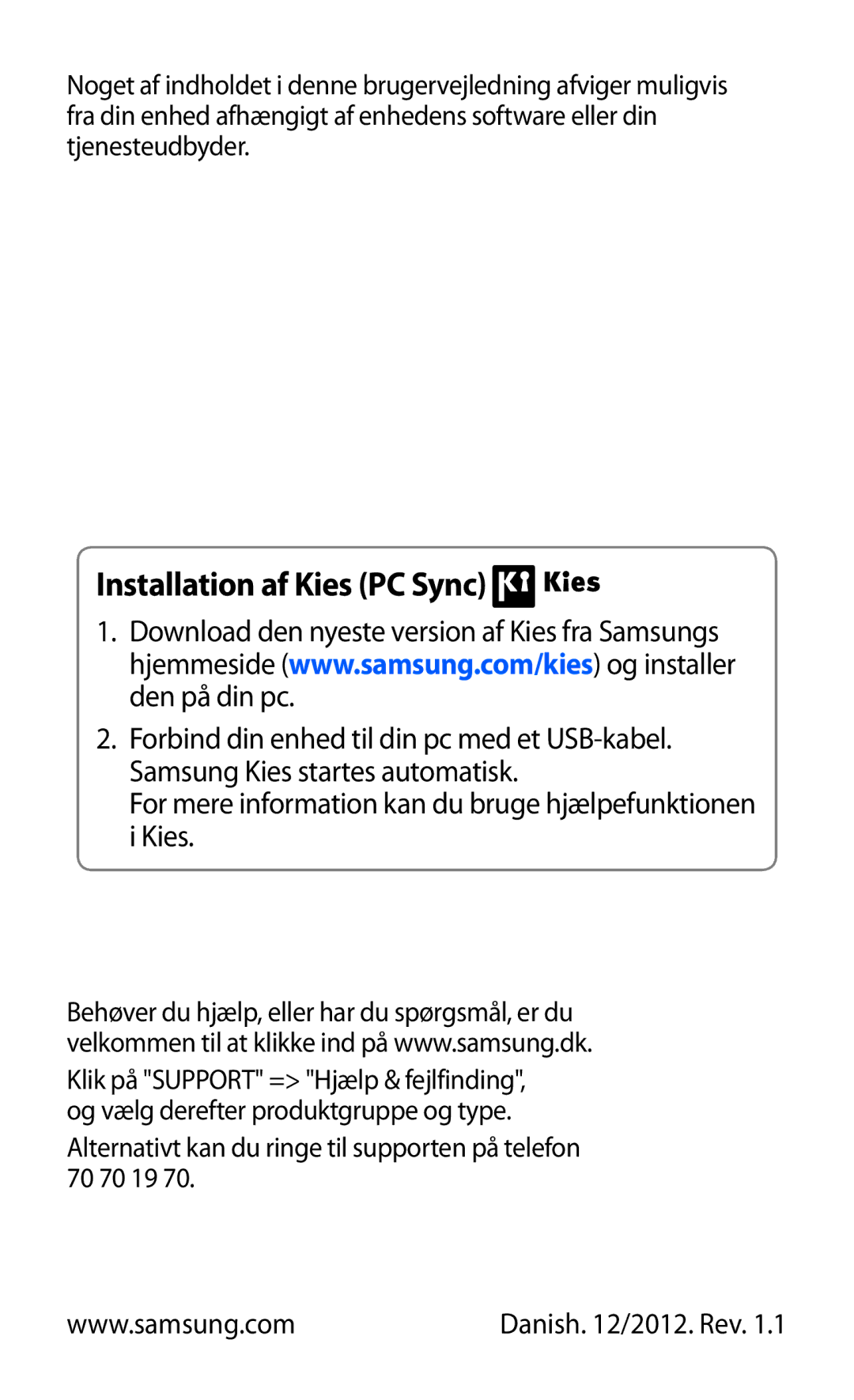 Samsung GT-S5690TAANEE manual Installation af Kies PC Sync, For mere information kan du bruge hjælpefunktionen i Kies 