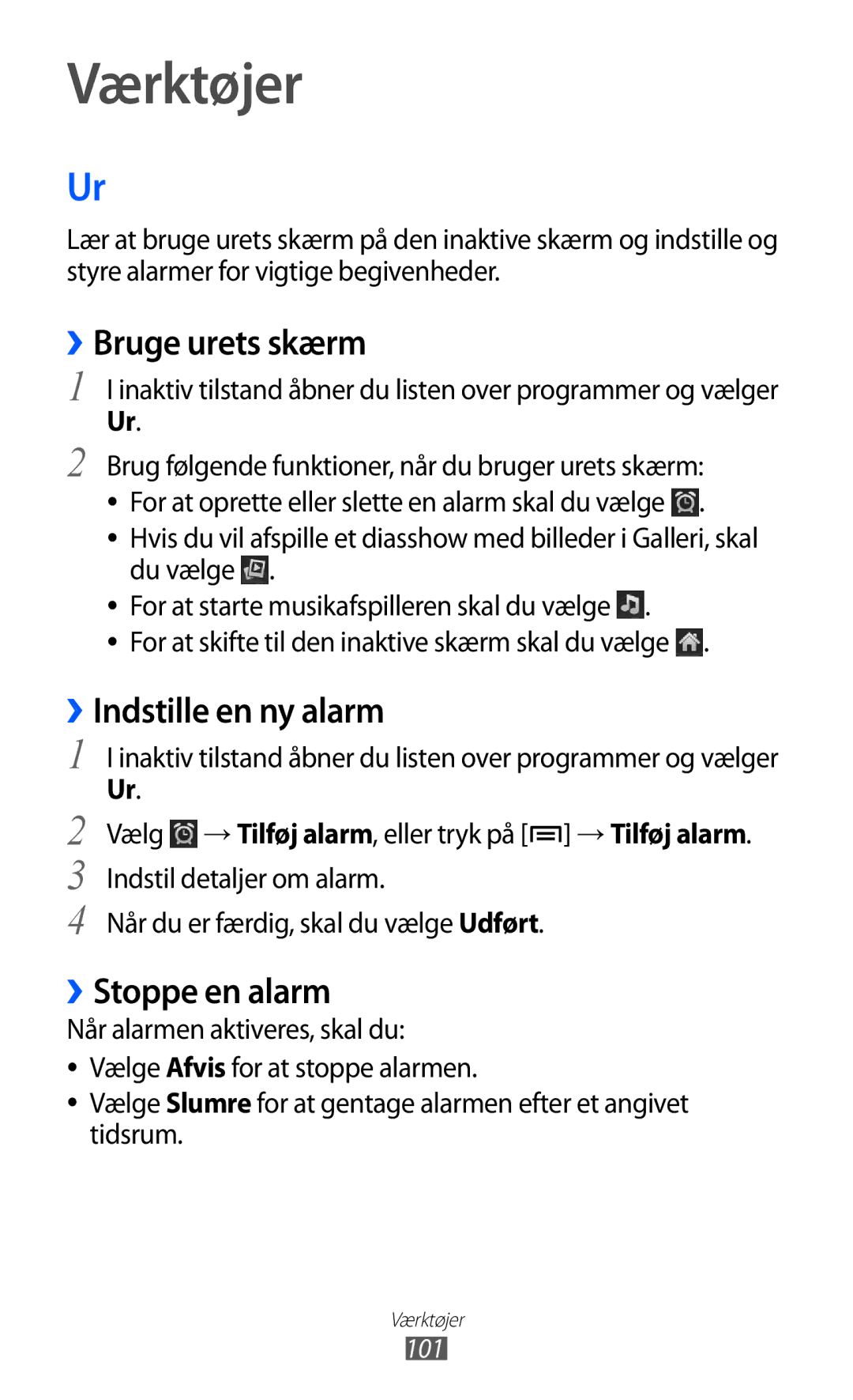 Samsung GT-S5690KOANEE, GT-S5690TAANEE manual Værktøjer, ››Bruge urets skærm, ››Indstille en ny alarm, ››Stoppe en alarm 