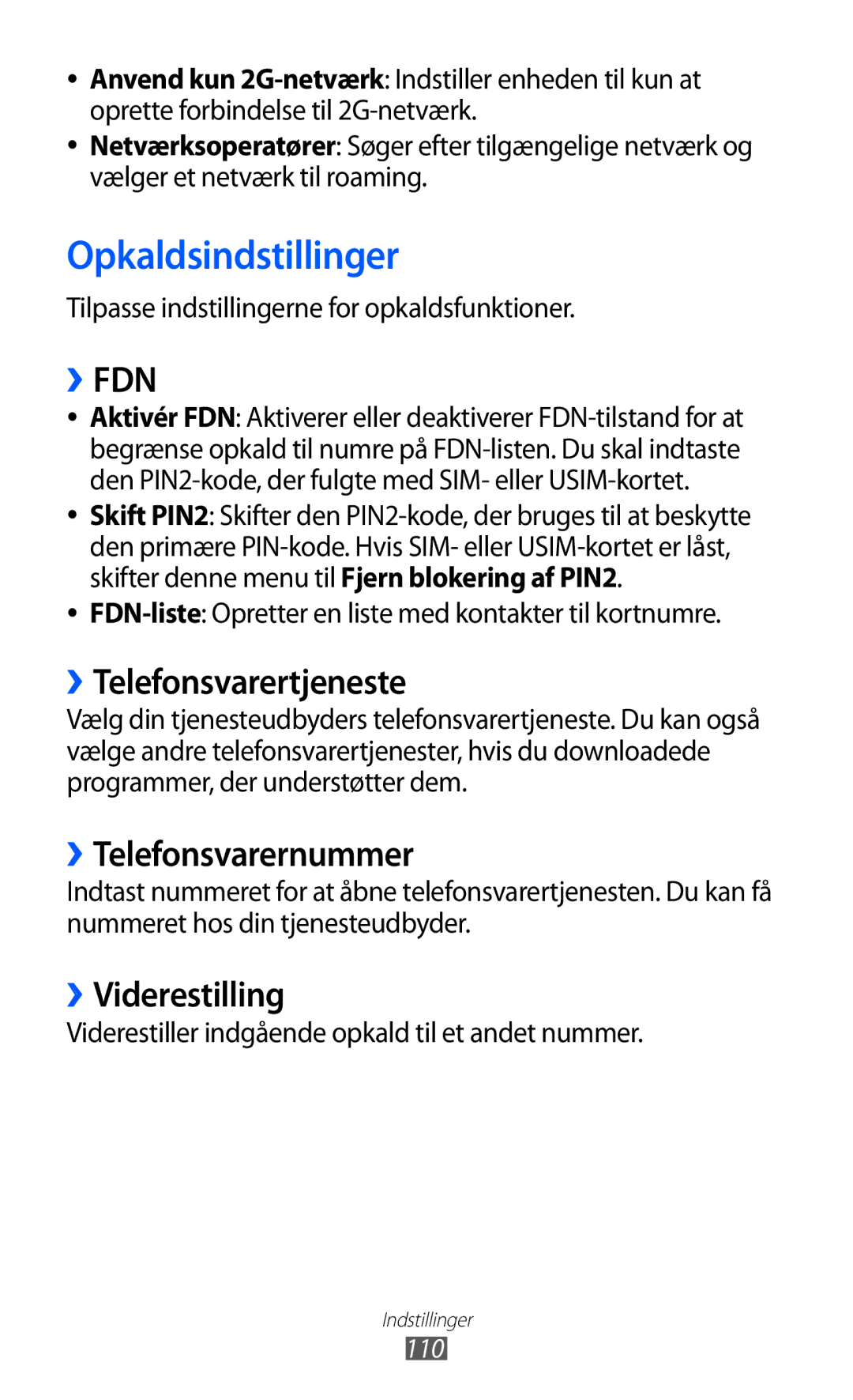 Samsung GT-S5690TAANEE manual Opkaldsindstillinger, ››Telefonsvarertjeneste, ››Telefonsvarernummer, ››Viderestilling 