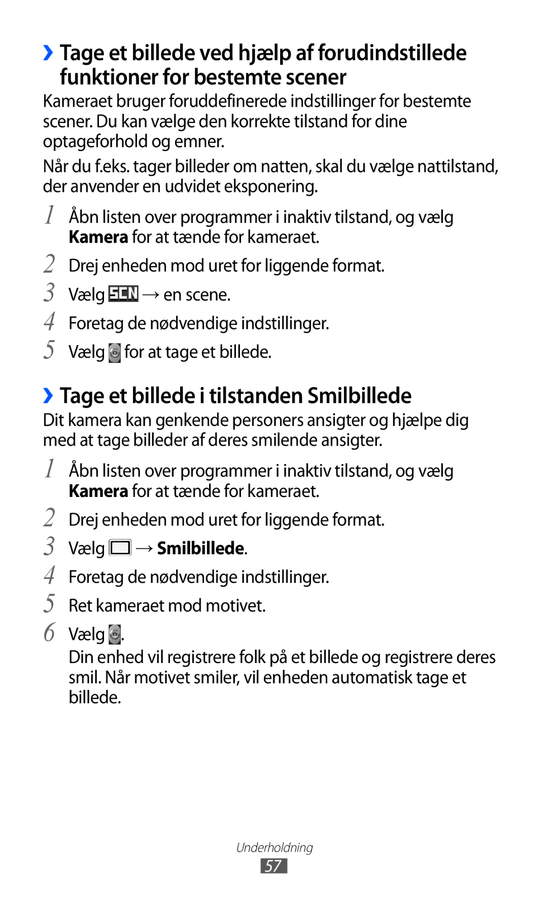 Samsung GT-S5690KOANEE, GT-S5690TAANEE manual ››Tage et billede i tilstanden Smilbillede, Vælg → Smilbillede 