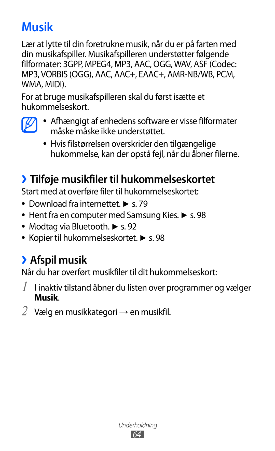 Samsung GT-S5690TAANEE, GT-S5690KOANEE manual Musik, ››Tilføje musikfiler til hukommelseskortet, ››Afspil musik 