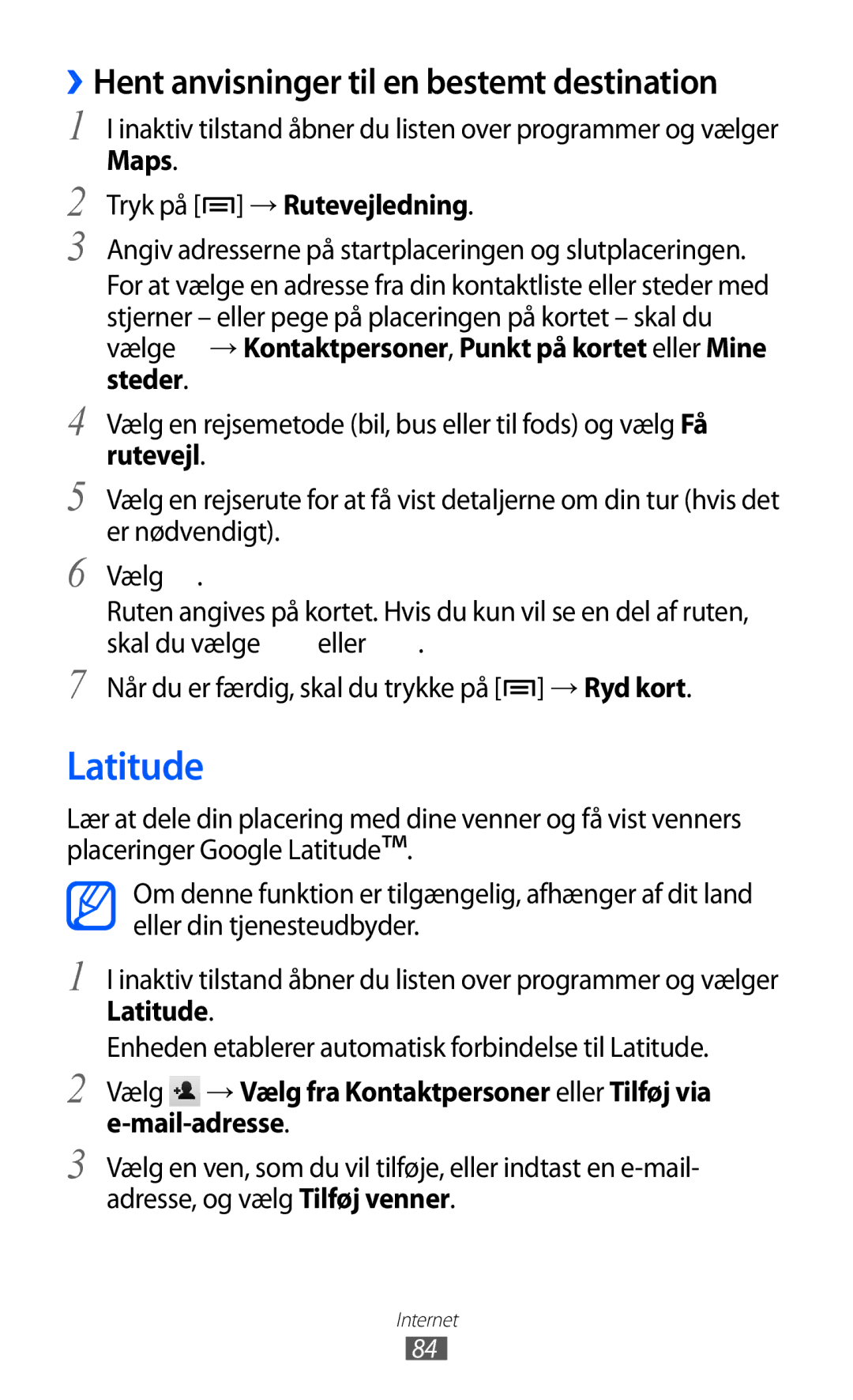 Samsung GT-S5690TAANEE, GT-S5690KOANEE manual Latitude, Tryk på → Rutevejledning 