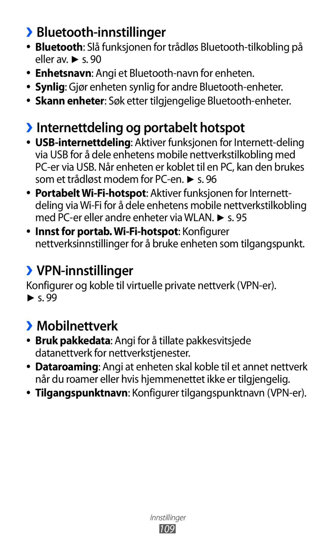 Samsung GT-S5690TAANEE manual ››Bluetooth-innstillinger, ››Internettdeling og portabelt hotspot, ››VPN-innstillinger 