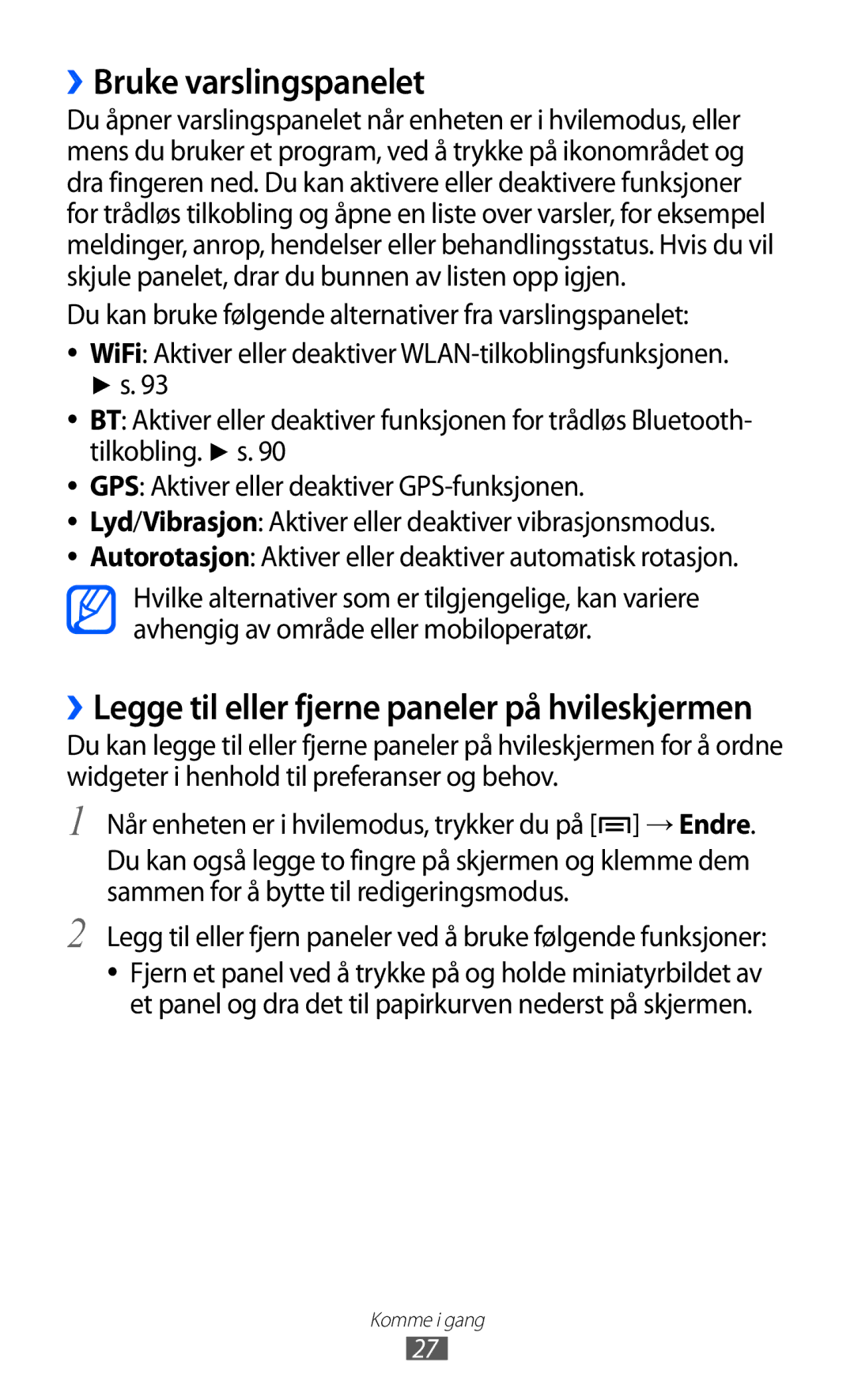 Samsung GT-S5690TAANEE, GT-S5690KOANEE manual ››Bruke varslingspanelet, ››Legge til eller fjerne paneler på hvileskjermen 