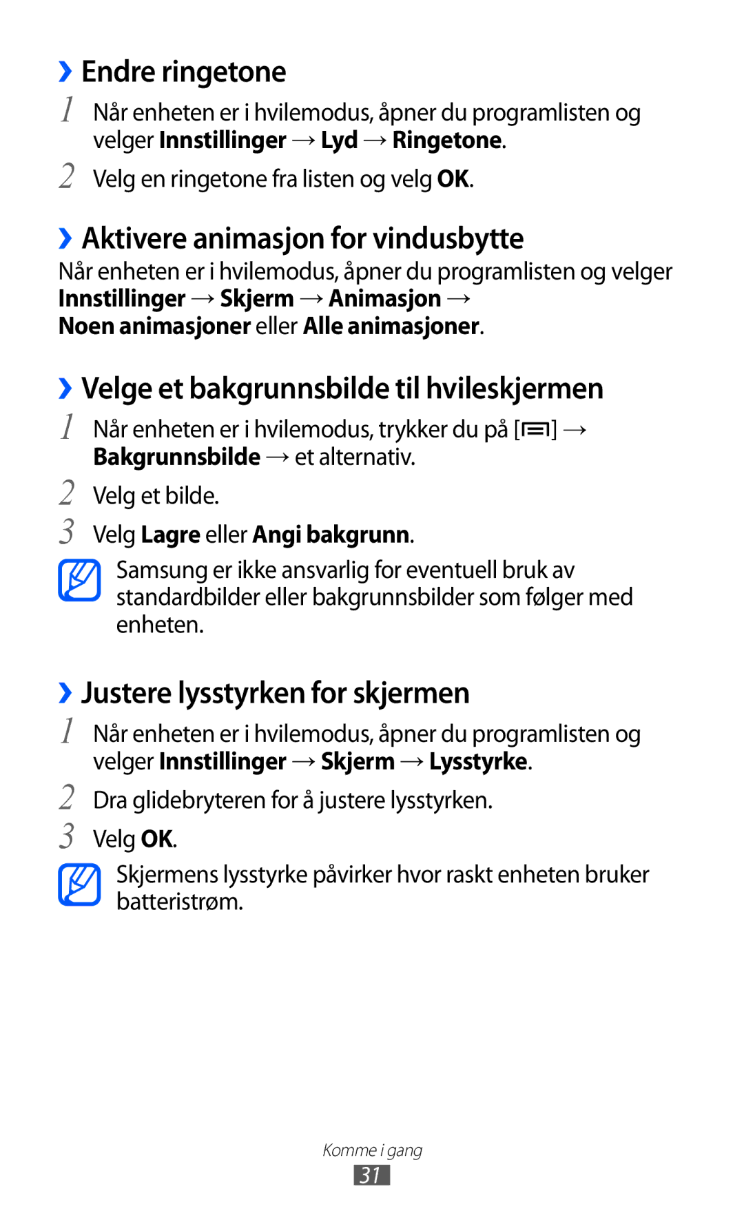 Samsung GT-S5690TAANEE manual ››Endre ringetone, ››Aktivere animasjon for vindusbytte, ››Justere lysstyrken for skjermen 