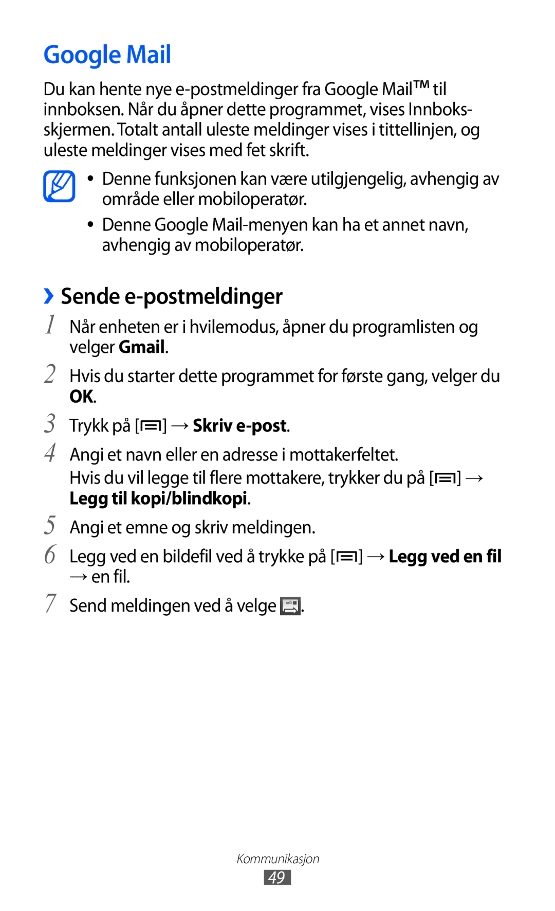 Samsung GT-S5690TAANEE, GT-S5690KOANEE manual Google Mail, ››Sende e-postmeldinger, → en fil Send meldingen ved å velge 