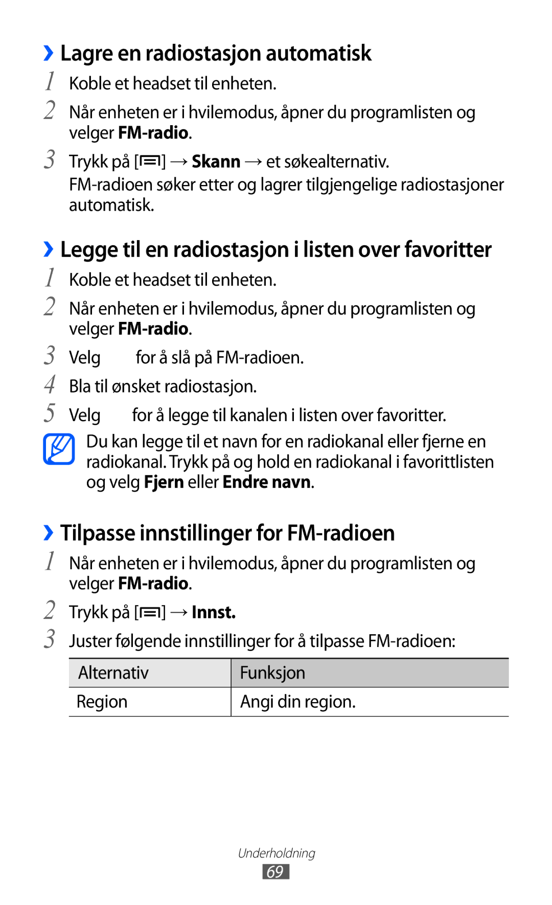 Samsung GT-S5690TAANEE, GT-S5690KOANEE manual ››Lagre en radiostasjon automatisk, ››Tilpasse innstillinger for FM-radioen 