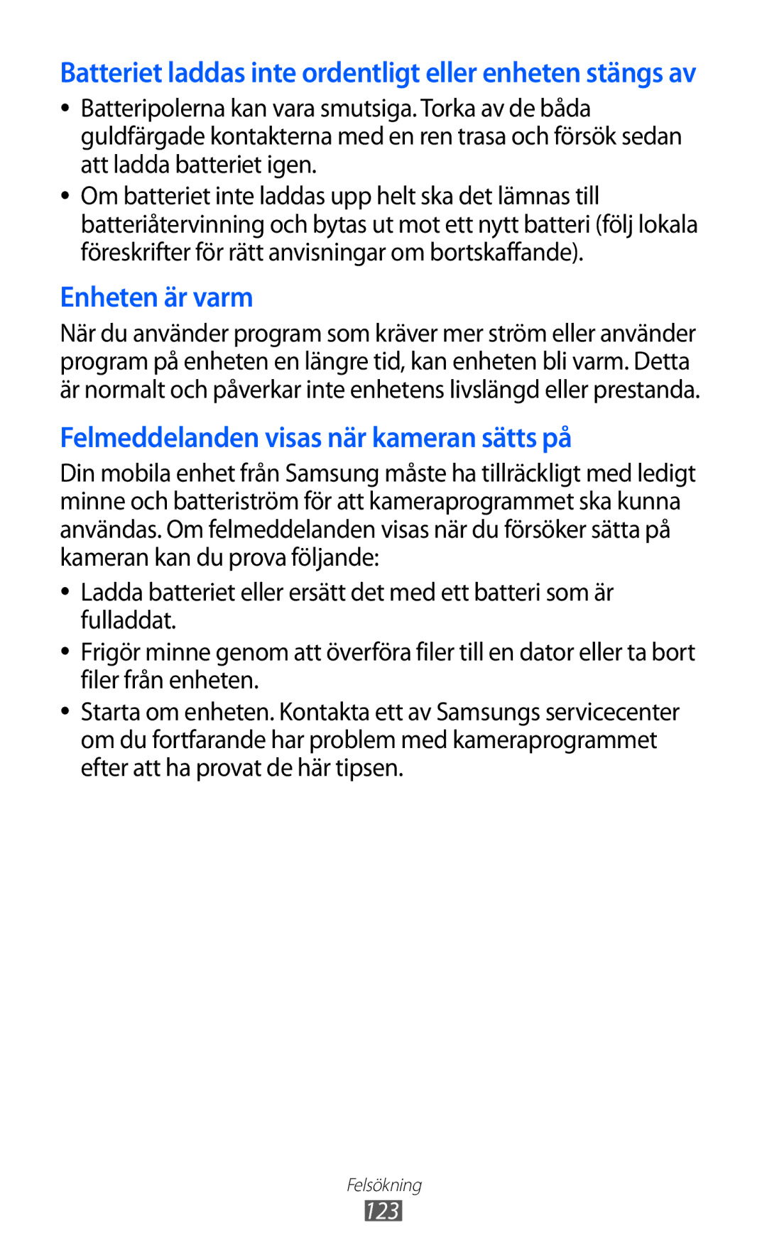 Samsung GT-S5690TAANEE, GT-S5690KOANEE manual Enheten är varm 