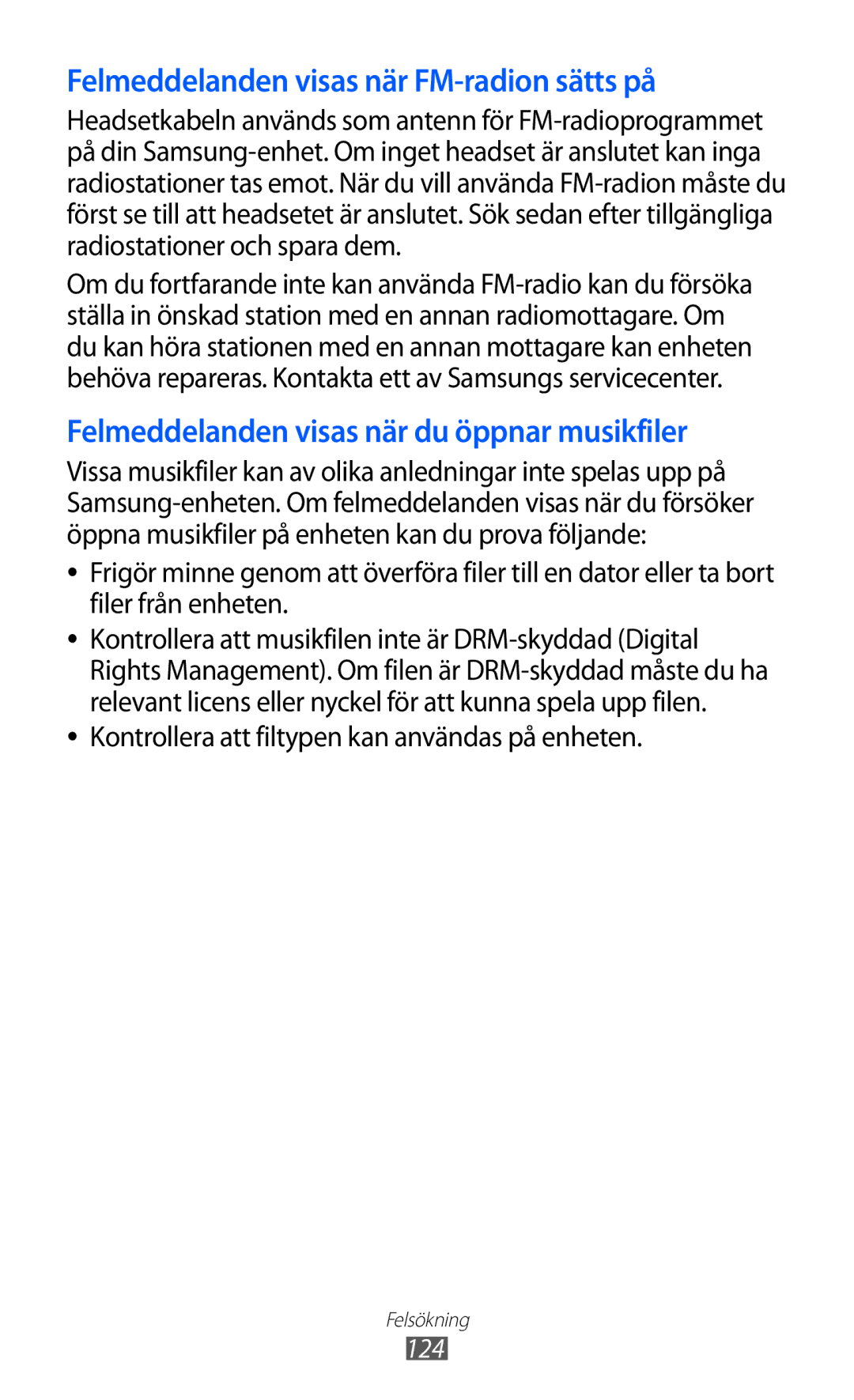 Samsung GT-S5690KOANEE manual Felmeddelanden visas när FM-radion sätts på, Kontrollera att filtypen kan användas på enheten 