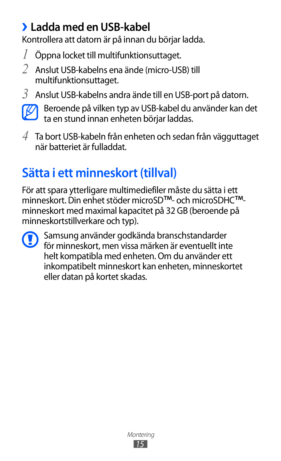 Samsung GT-S5690TAANEE, GT-S5690KOANEE manual Sätta i ett minneskort tillval, ››Ladda med en USB-kabel 