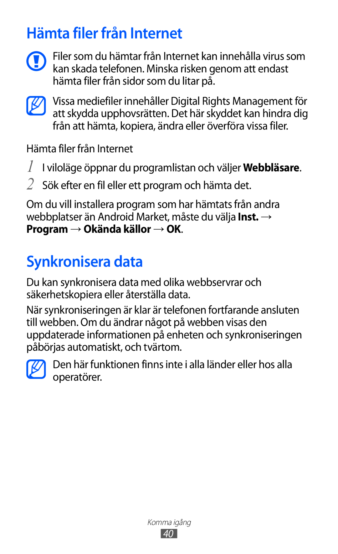 Samsung GT-S5690KOANEE, GT-S5690TAANEE manual Hämta filer från Internet, Synkronisera data, Program → Okända källor → OK 