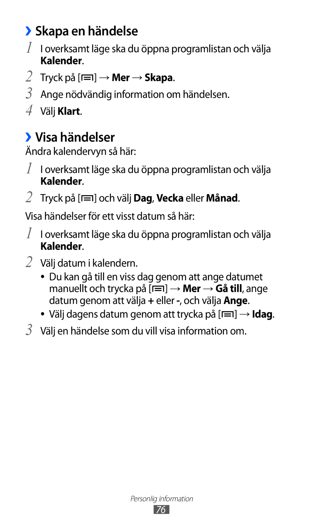 Samsung GT-S5690KOANEE, GT-S5690TAANEE manual ››Skapa en händelse, ››Visa händelser, Kalender 