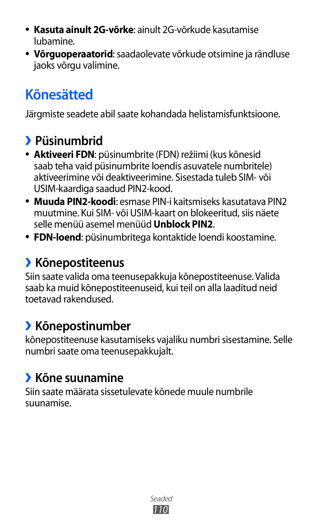 Samsung GT-S5690KOASEB manual Kõnesätted, ››Püsinumbrid, ››Kõnepostiteenus, ››Kõnepostinumber, ››Kõne suunamine 