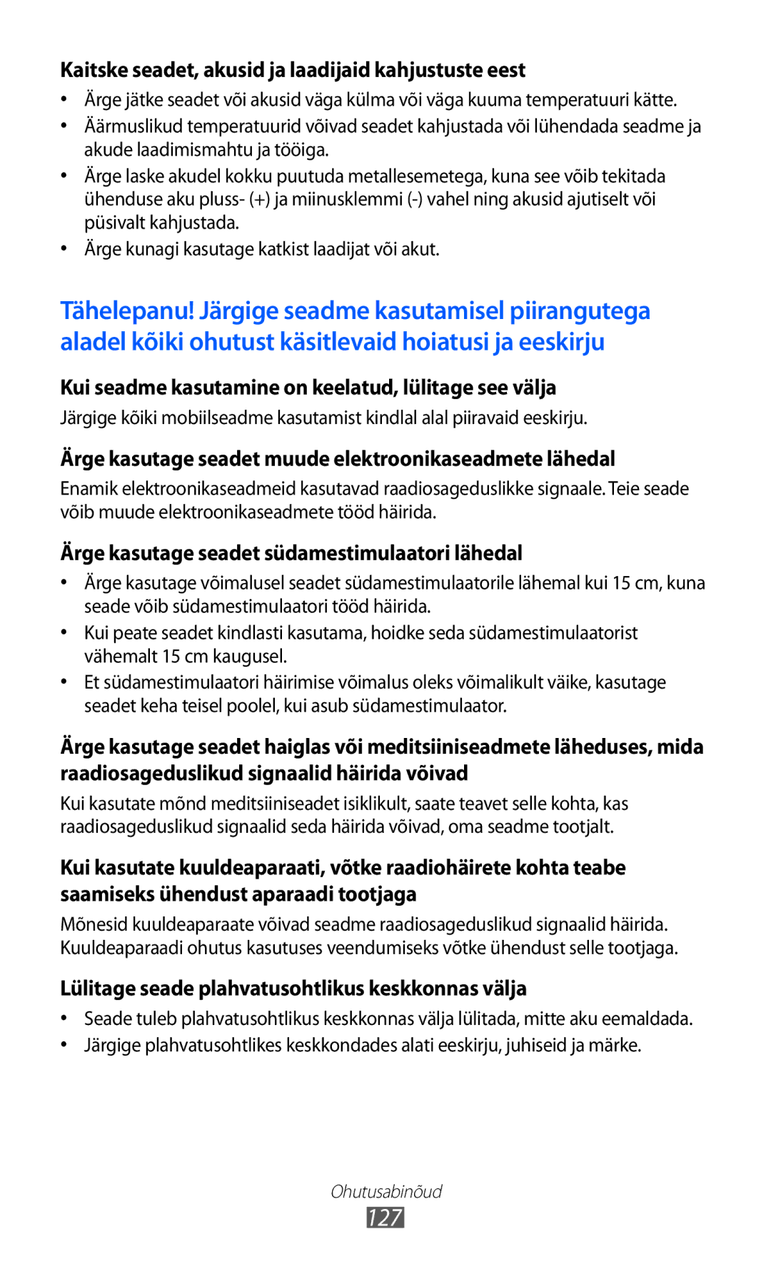 Samsung GT-S5690KOASEB manual 127, Kaitske seadet, akusid ja laadijaid kahjustuste eest 