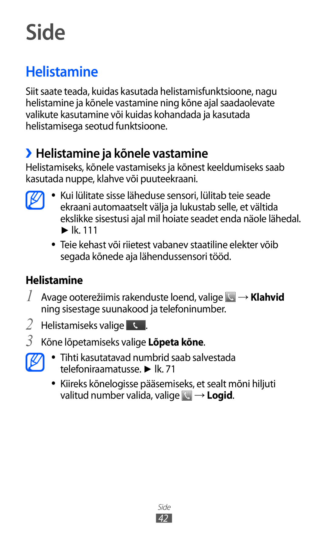 Samsung GT-S5690KOASEB manual Side, ››Helistamine ja kõnele vastamine 